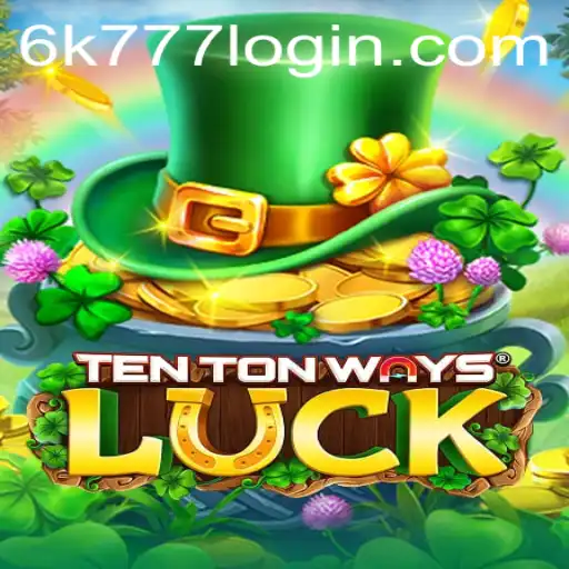 Unveiling the Thrills of TenTonWaysLuck: A Unique Gaming Experience
